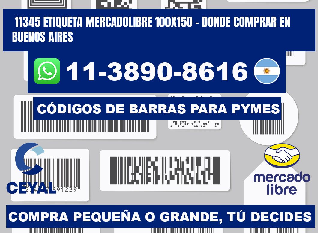 11345 etiqueta MercadoLibre 100x150 - Donde Comprar en Buenos Aires