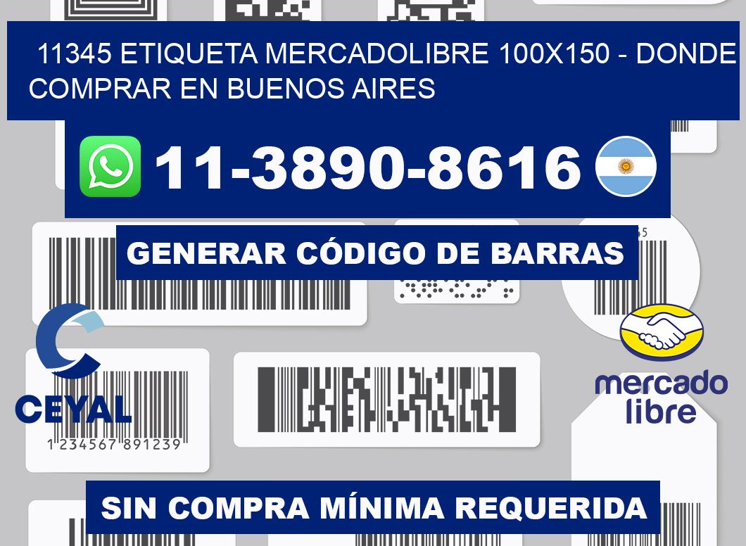 11345 etiqueta MercadoLibre 100x150 - Donde Comprar en Buenos Aires