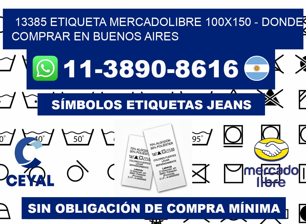 13385 etiqueta MercadoLibre 100x150 - Donde Comprar en Buenos Aires