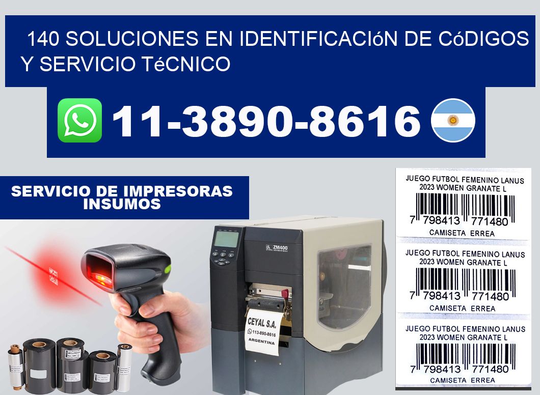 140 Soluciones en Identificación de códigos y Servicio Técnico