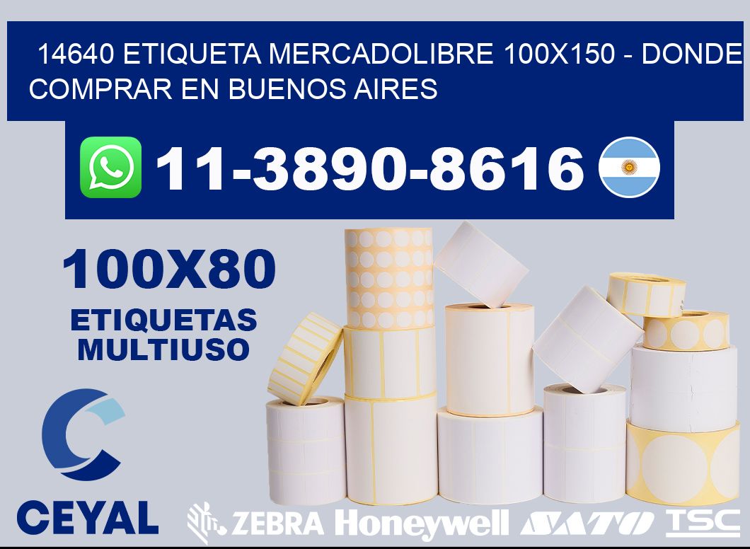 14640 etiqueta MercadoLibre 100x150 - Donde Comprar en Buenos Aires