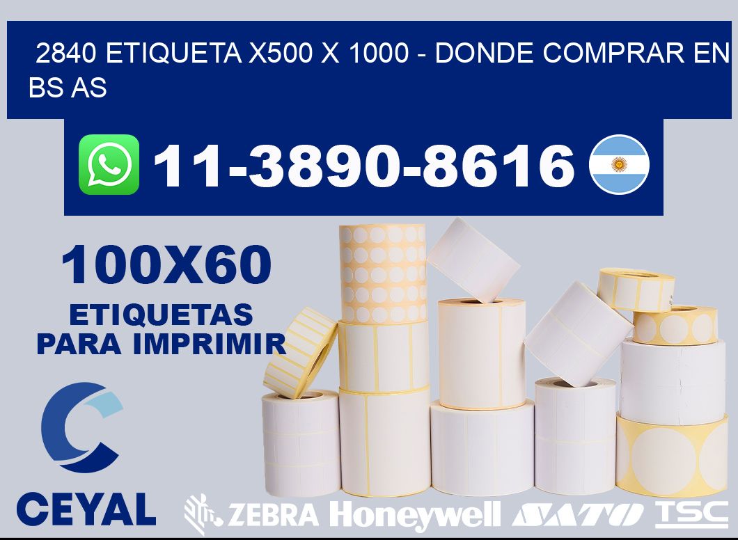 2840 etiqueta x500 x 1000 - Donde Comprar en bs as