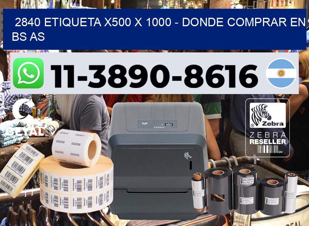 2840 etiqueta x500 x 1000 – Donde Comprar en bs as