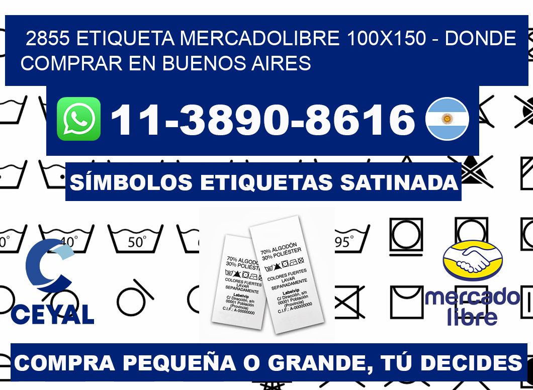 2855 etiqueta MercadoLibre 100x150 - Donde Comprar en Buenos Aires