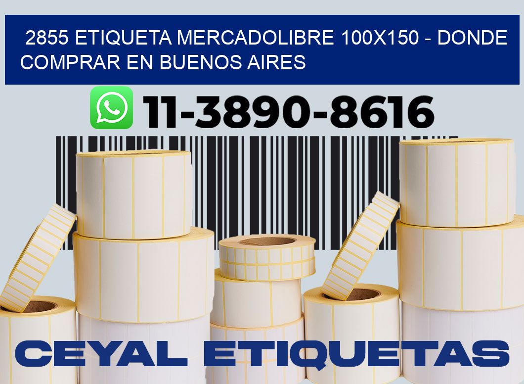 2855 etiqueta MercadoLibre 100x150 - Donde Comprar en Buenos Aires