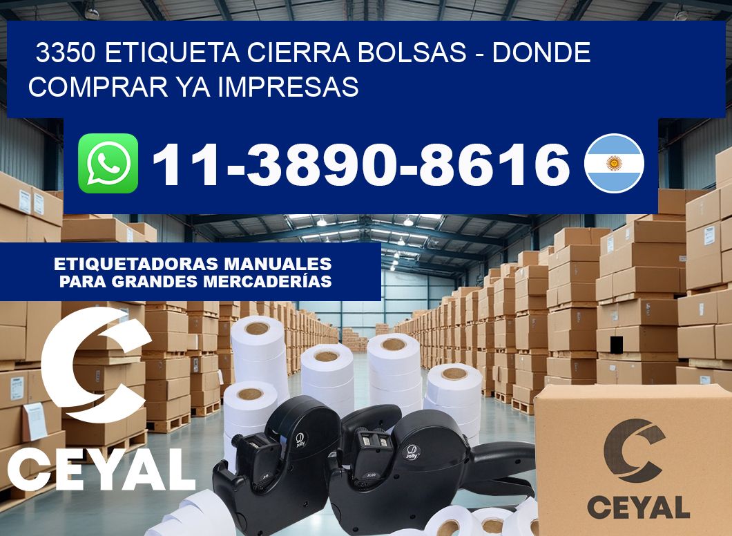 3350 etiqueta Cierra Bolsas – Donde Comprar ya impresas
