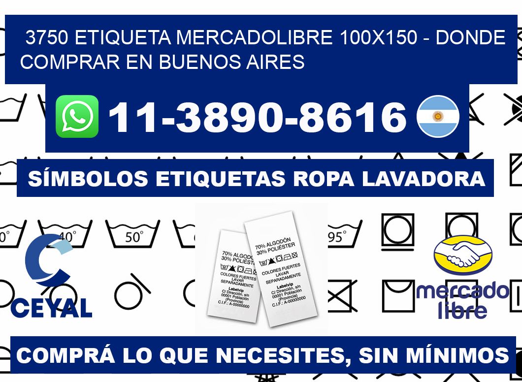 3750 etiqueta MercadoLibre 100x150 - Donde Comprar en Buenos Aires