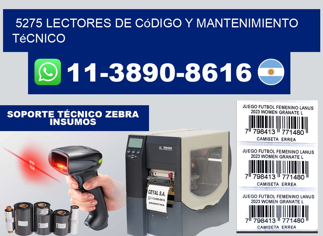 5275 Lectores de Código y Mantenimiento Técnico
