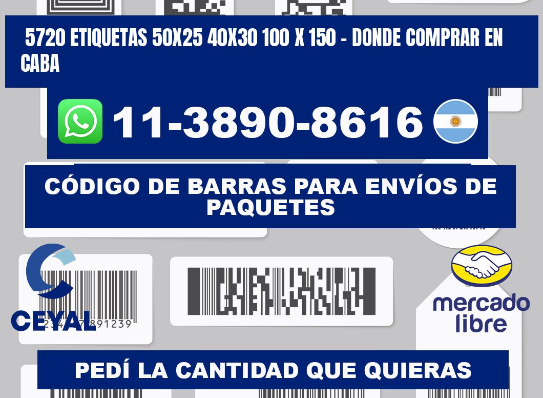 5720 etiquetas 50x25 40x30 100 x 150 - Donde Comprar en Caba