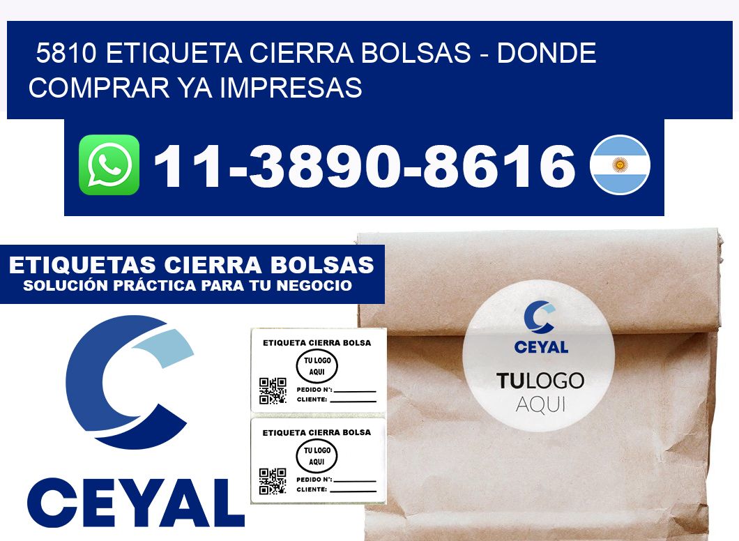 5810 etiqueta Cierra Bolsas - Donde Comprar ya impresas