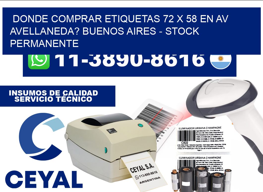 Donde Comprar etiquetas 72 x 58 en AV AVELLANEDA? Buenos Aires - Stock permanente