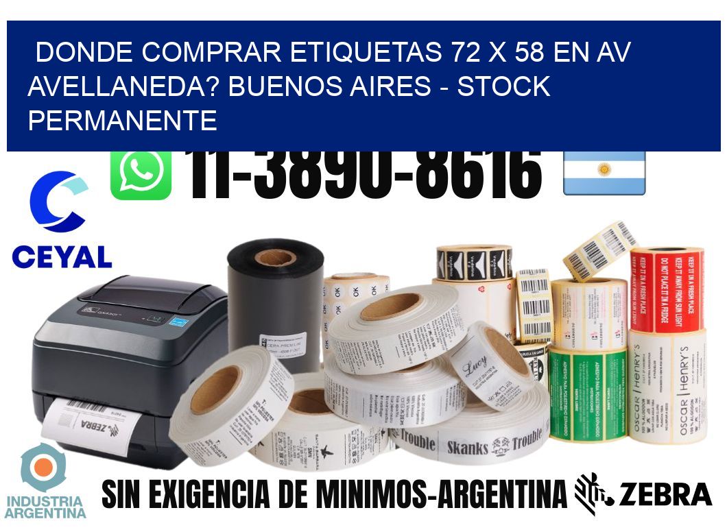 Donde Comprar etiquetas 72 x 58 en AV AVELLANEDA? Buenos Aires - Stock permanente