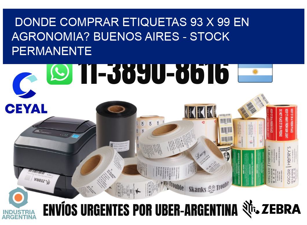 Donde Comprar etiquetas 93 x 99 en AGRONOMIA? Buenos Aires - Stock permanente