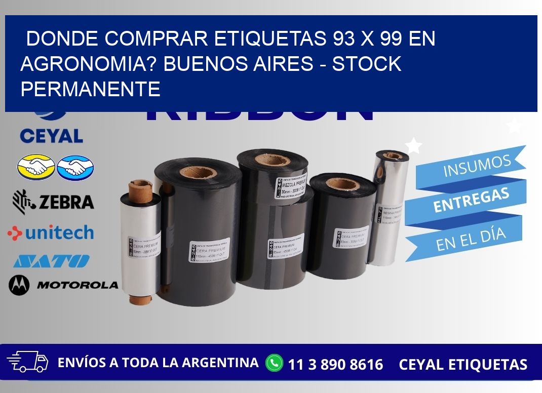 Donde Comprar etiquetas 93 x 99 en AGRONOMIA? Buenos Aires - Stock permanente
