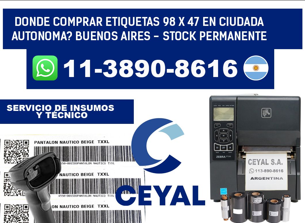 Donde Comprar etiquetas 98 x 47 en CIUDADA AUTONOMA? Buenos Aires - Stock permanente
