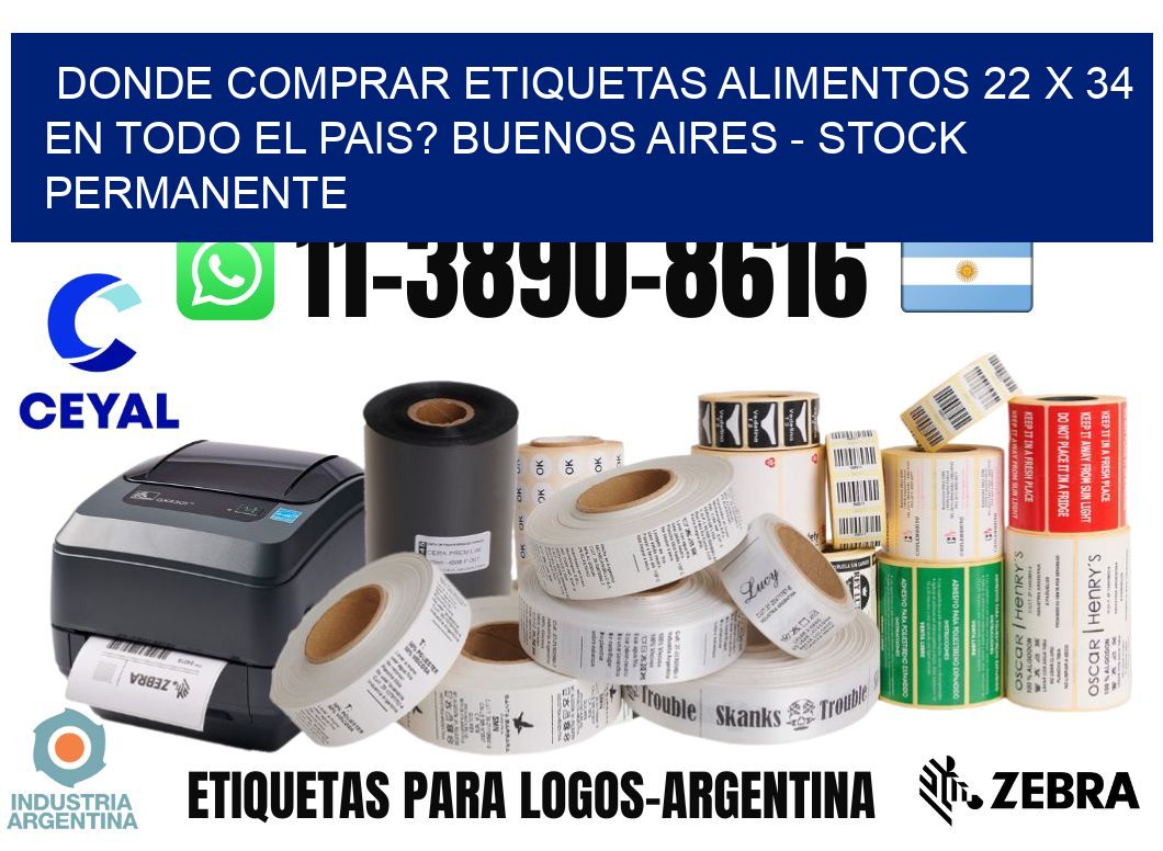 Donde Comprar etiquetas alimentos 22 x 34 en TODO EL PAIS? Buenos Aires - Stock permanente