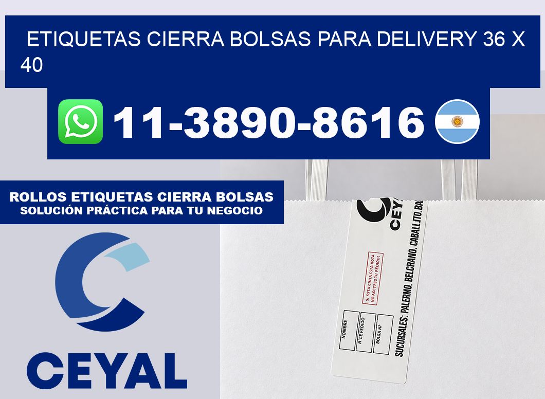 ETIQUETAS CIERRA BOLSAS PARA DELIVERY 36 x 40
