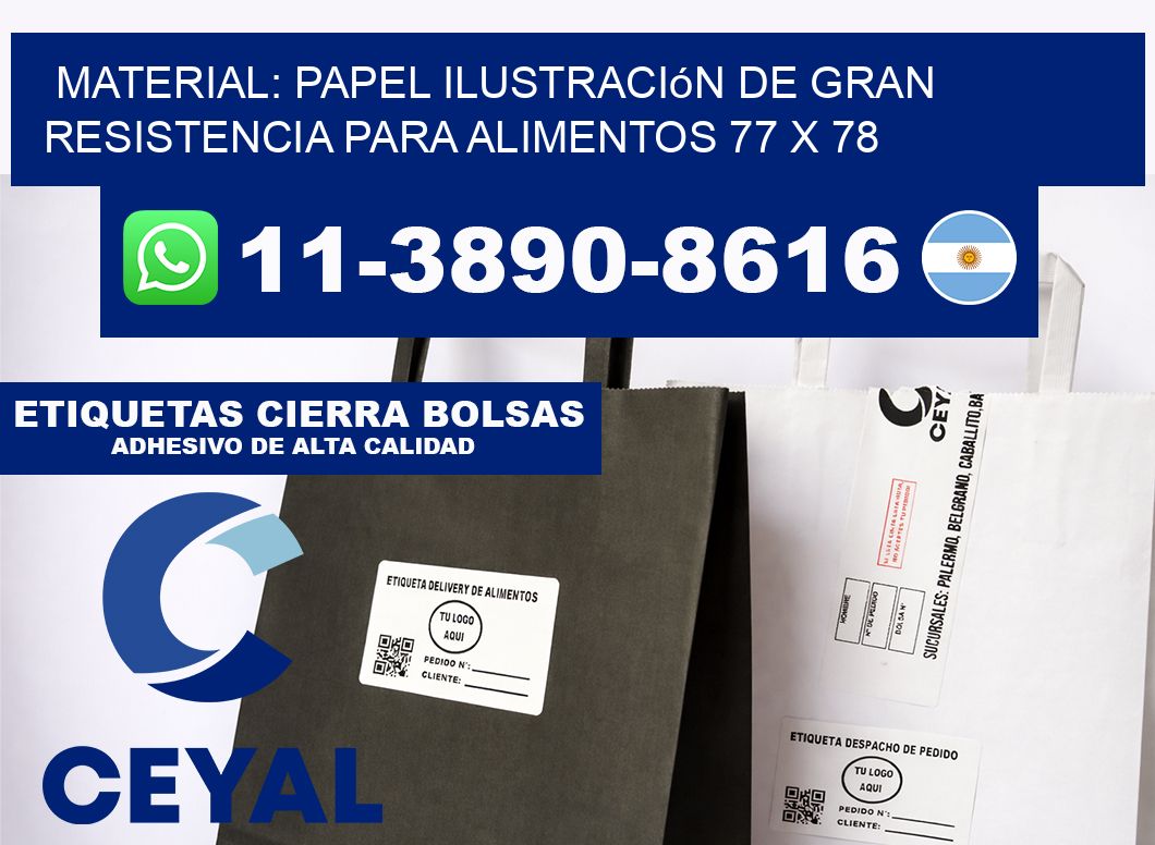 Material: papel ilustración de gran resistencia para alimentos 77 x 78