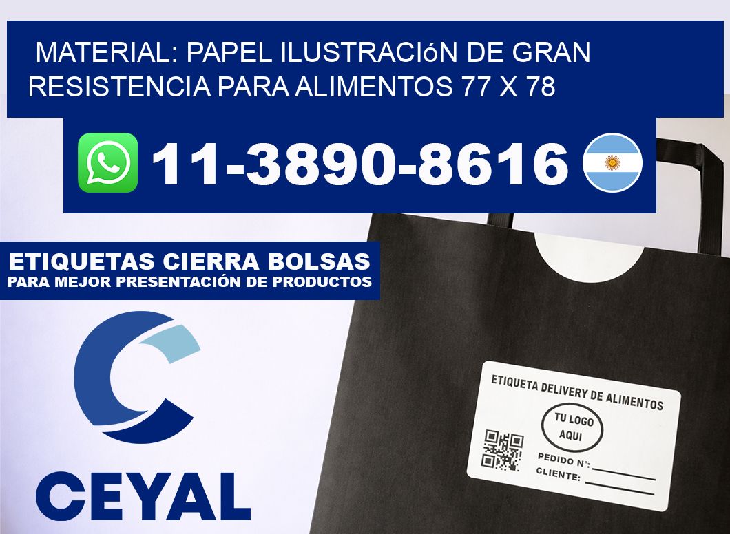 Material: papel ilustración de gran resistencia para alimentos 77 x 78