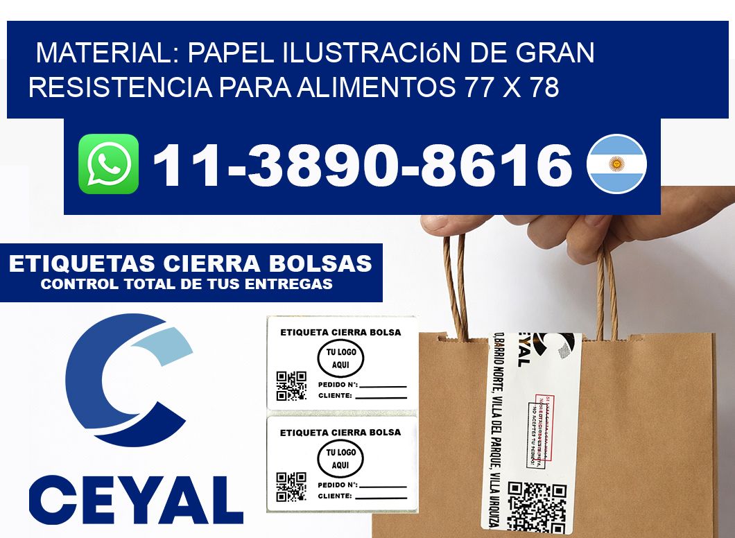 Material: papel ilustración de gran resistencia para alimentos 77 x 78
