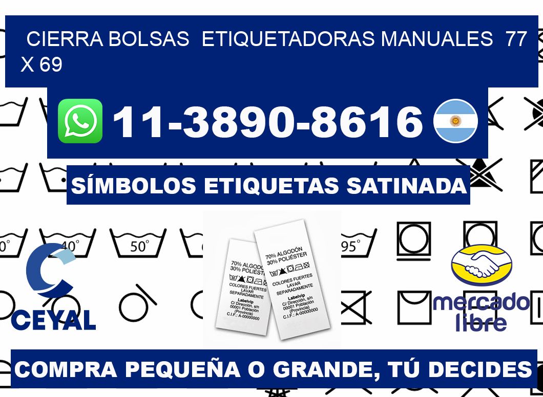 cierra bolsas  Etiquetadoras Manuales  77 x 69