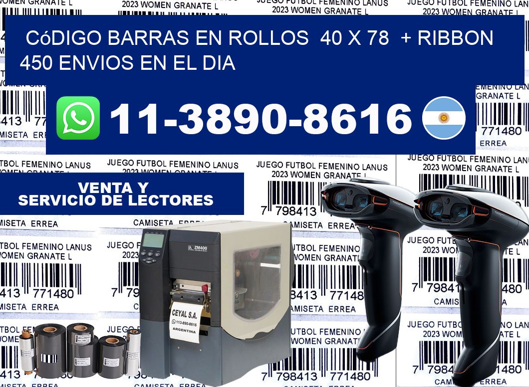 código barras en rollos  40 x 78  + ribbon  450 Envios en el dia