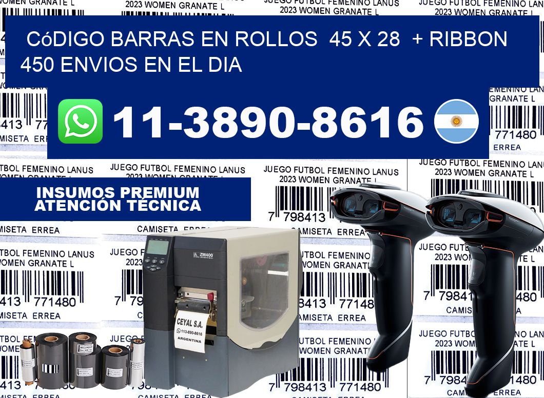 código barras en rollos  45 x 28  + ribbon  450 Envios en el dia