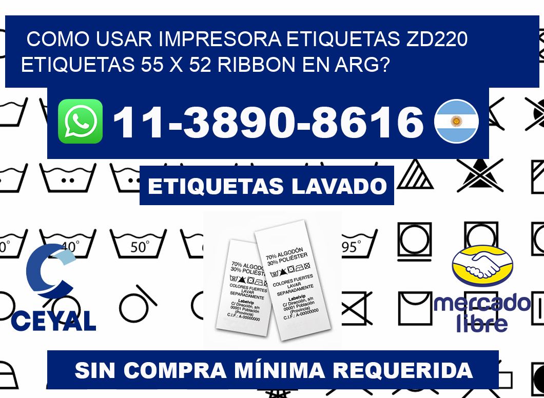 como usar impresora etiquetas zd220 etiquetas 55 x 52 ribbon en ARG?