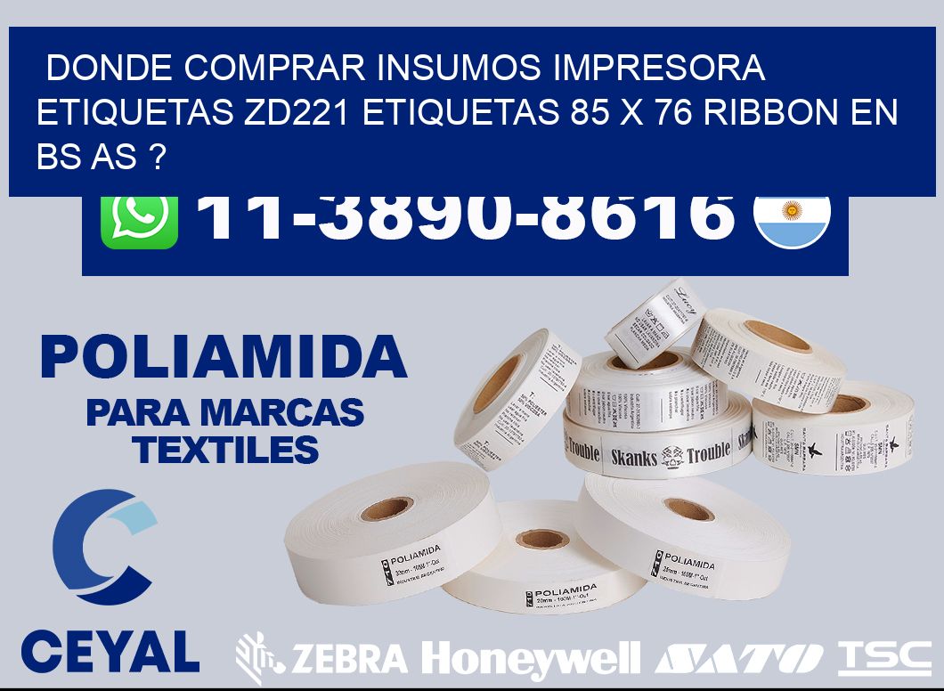 donde comprar insumos impresora etiquetas zd221 etiquetas 85 x 76 ribbon en BS AS ?