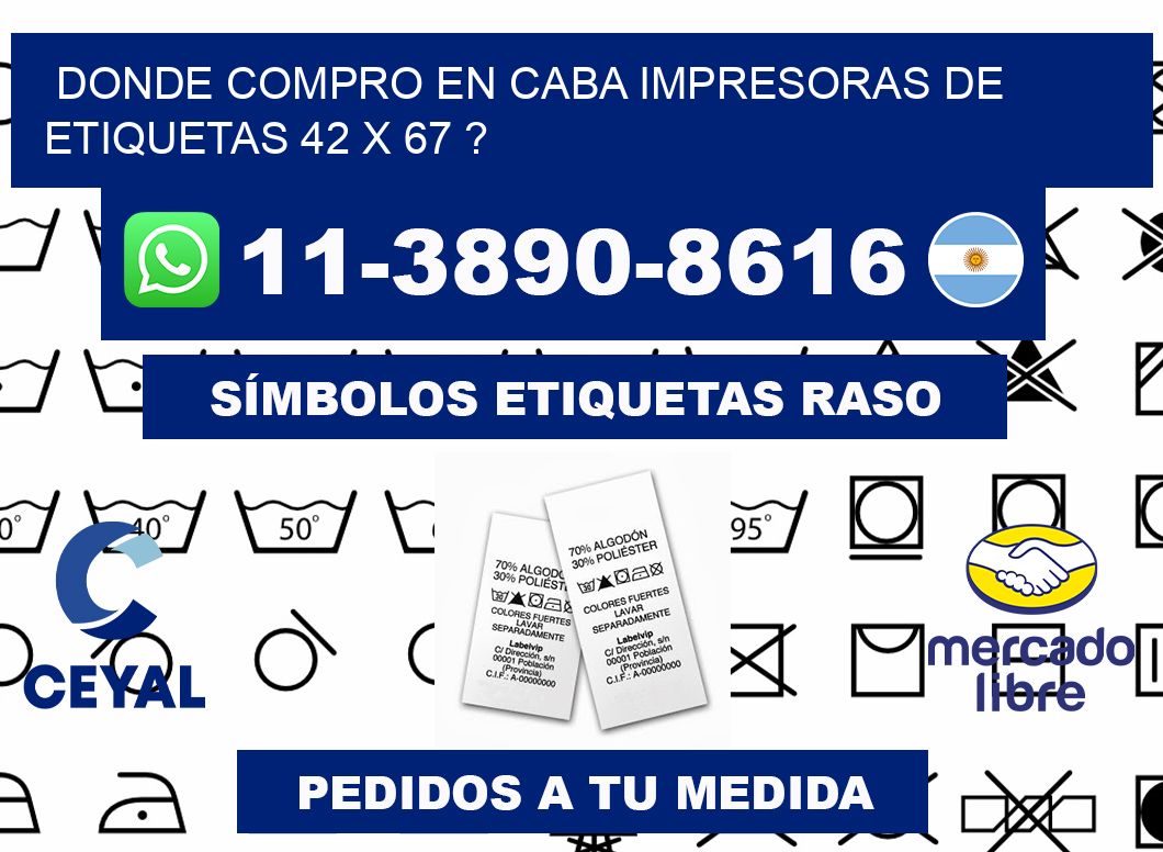 donde compro en CABA impresoras de etiquetas 42 x 67 ?