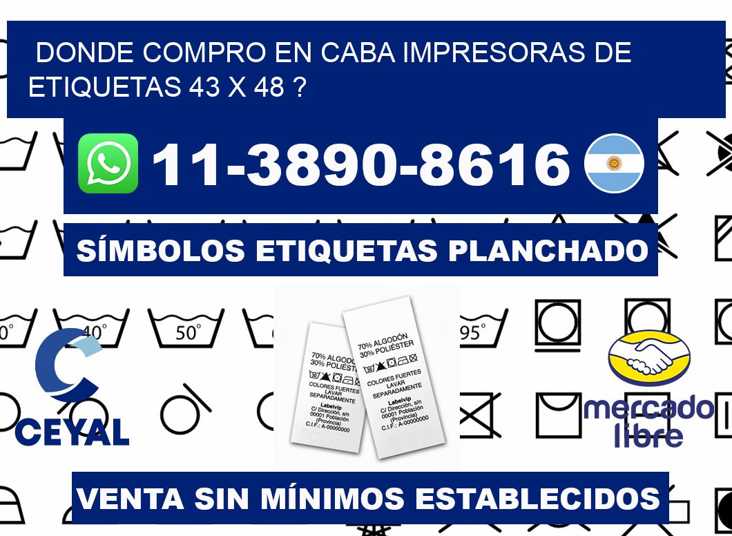 donde compro en CABA impresoras de etiquetas 43 x 48 ?