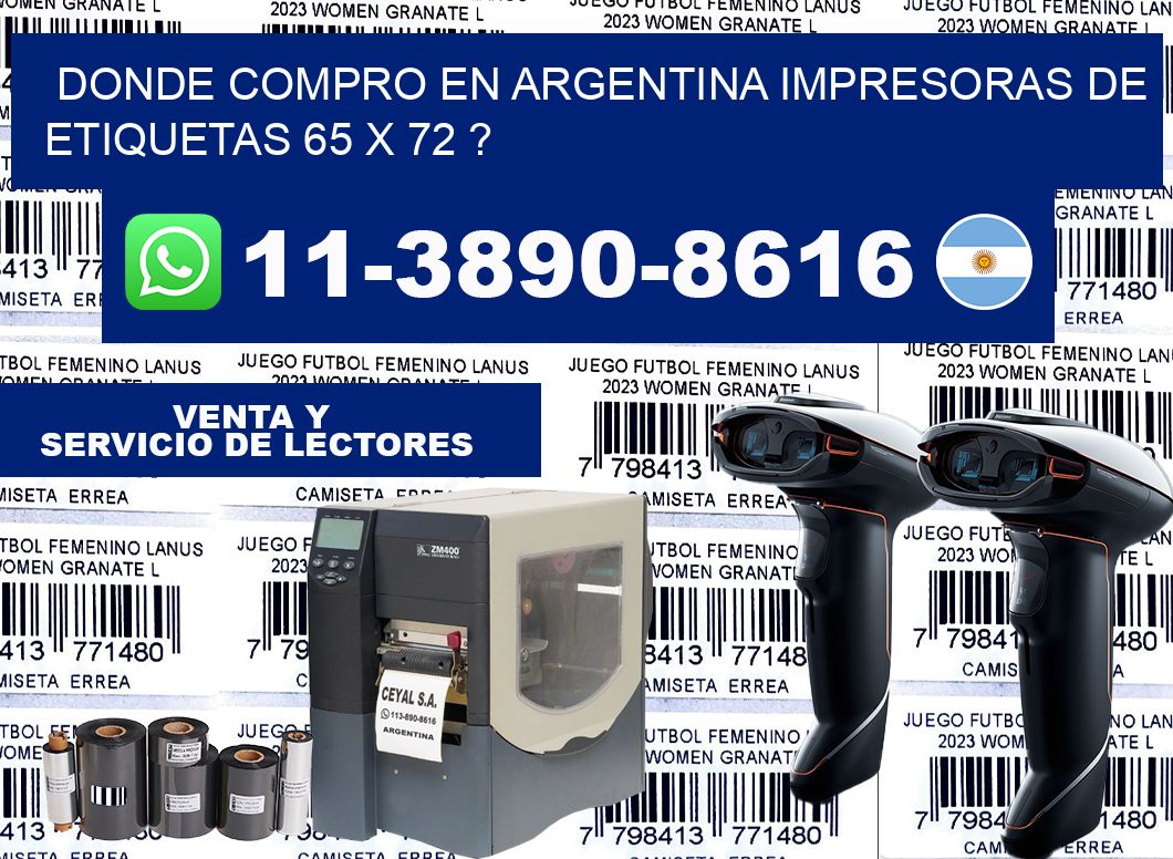 donde compro en argentina impresoras de etiquetas 65 x 72 ?