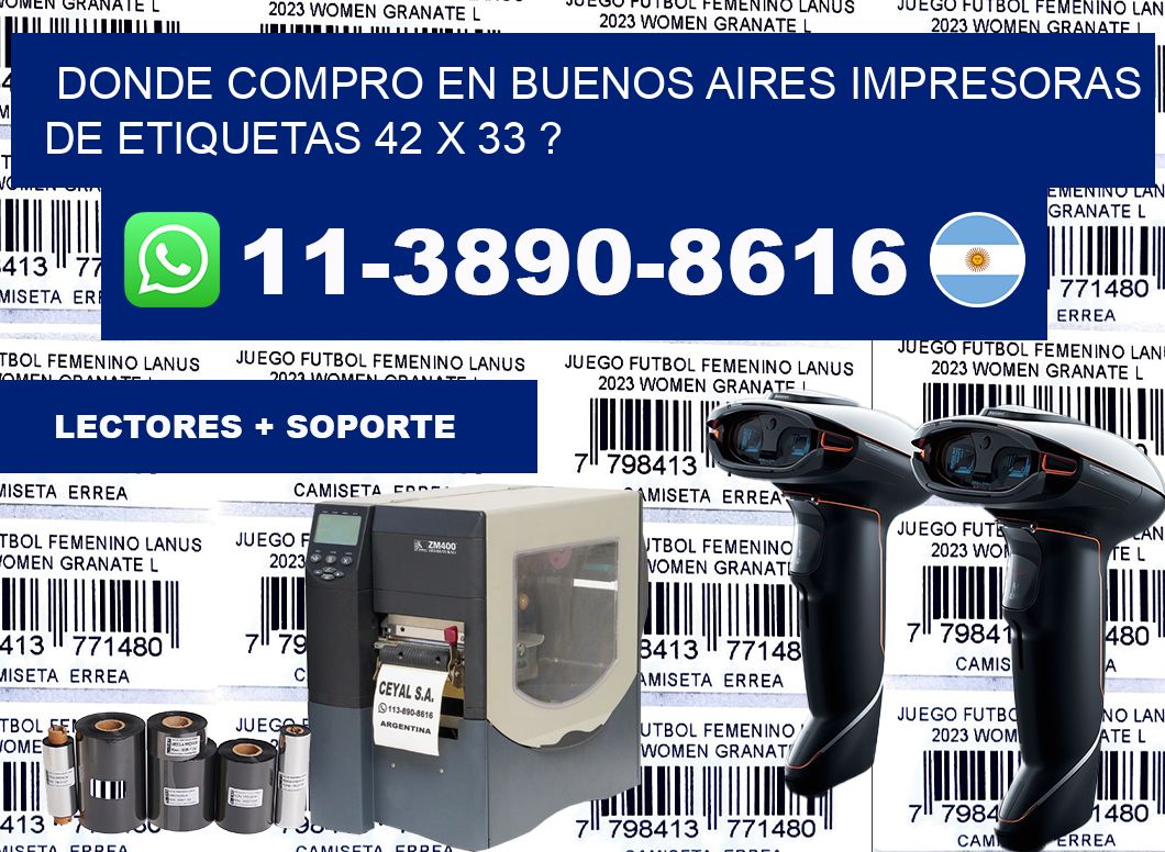 donde compro en buenos aires impresoras de etiquetas 42 x 33 ?