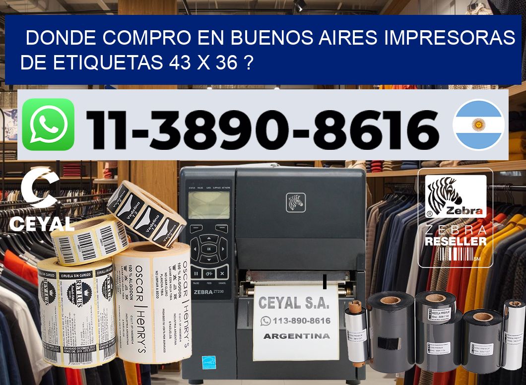 donde compro en buenos aires impresoras de etiquetas 43 x 36 ?