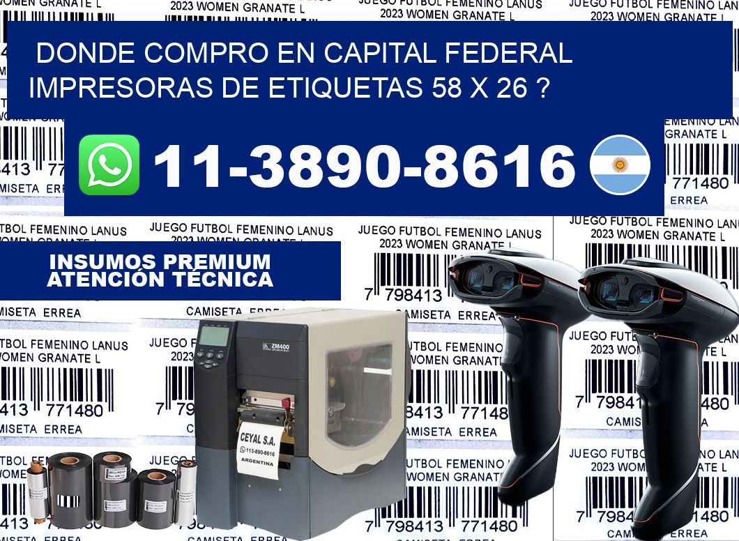 donde compro en capital federal impresoras de etiquetas 58 x 26 ?