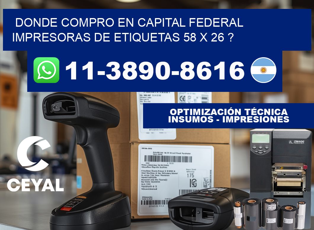 donde compro en capital federal impresoras de etiquetas 58 x 26 ?