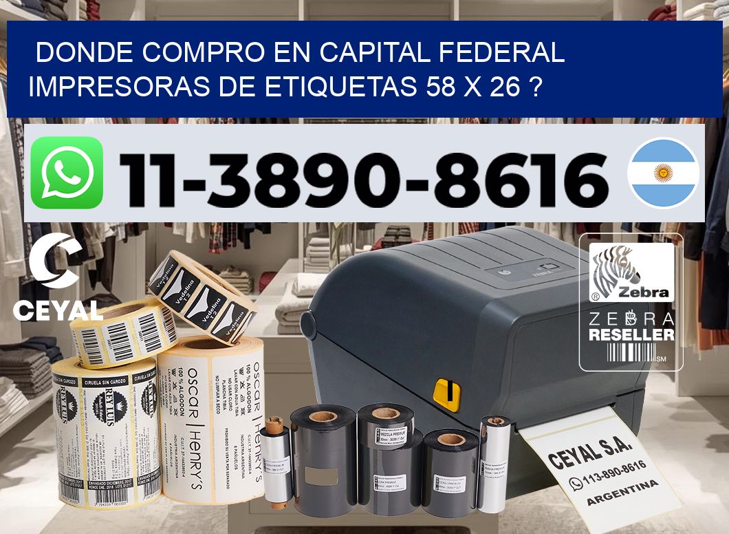 donde compro en capital federal impresoras de etiquetas 58 x 26 ?