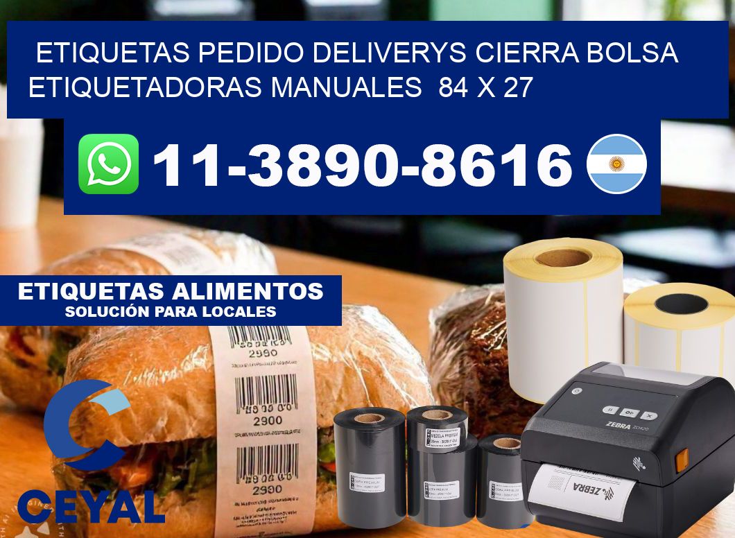 etiquetas pedido deliverys cierra bolsa  Etiquetadoras Manuales  84 x 27
