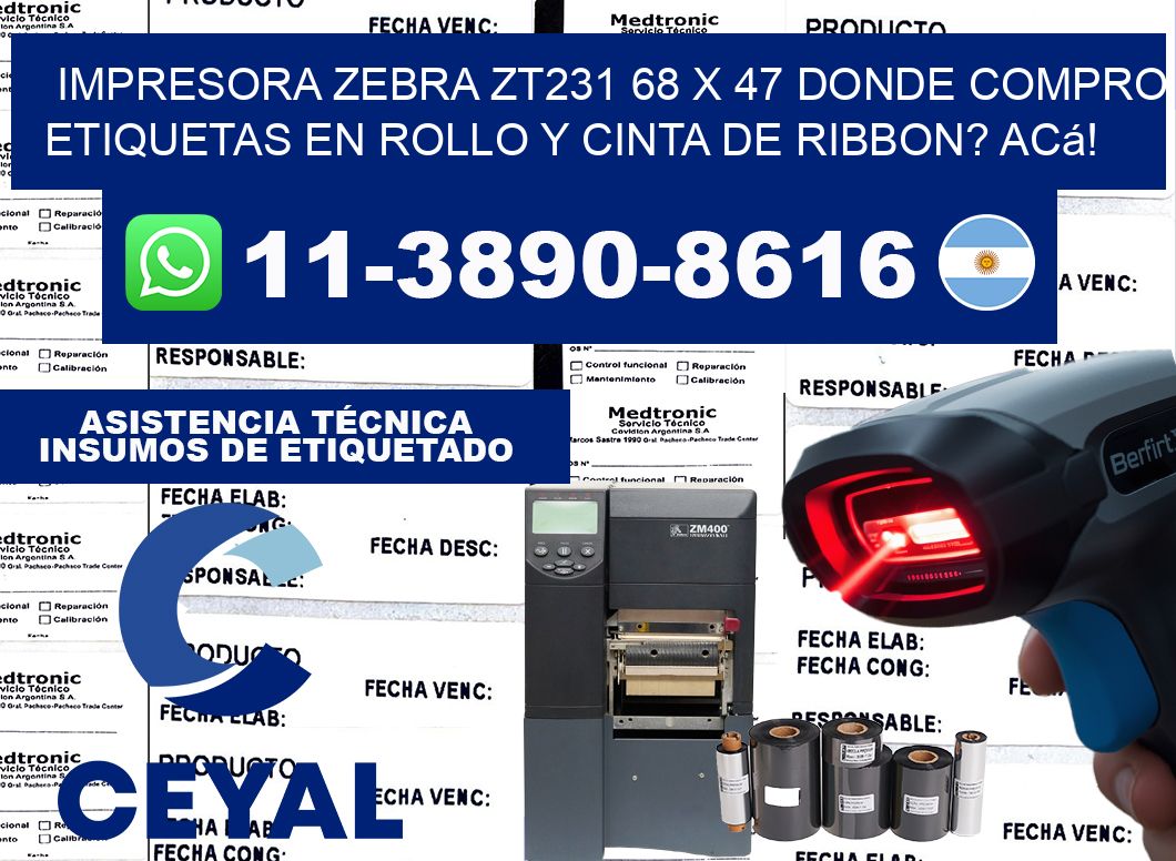 impresora zebra zt231 68 x 47 Donde compro etiquetas en rollo y cinta de ribbon? Acá!