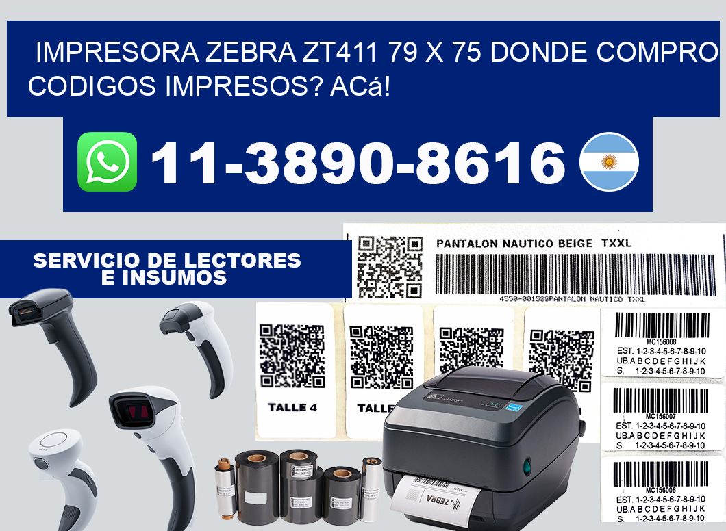 impresora zebra zt411 79 x 75 Donde compro codigos impresos? Acá!
