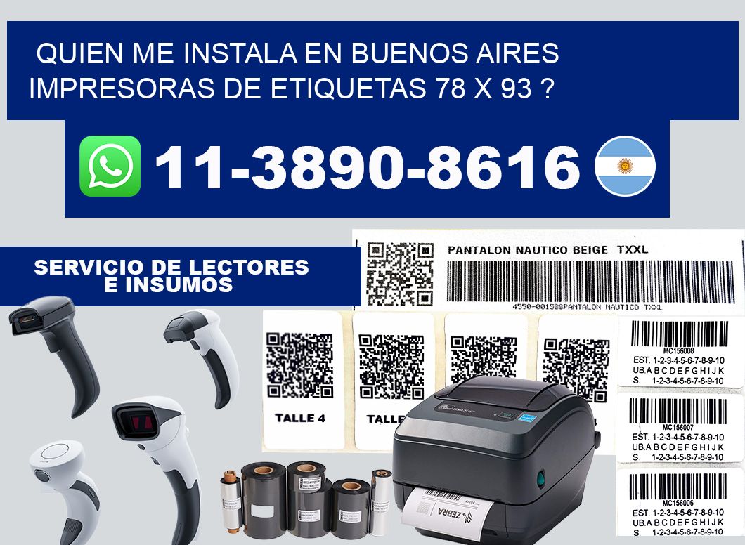 quien me instala en buenos aires impresoras de etiquetas 78 x 93 ?