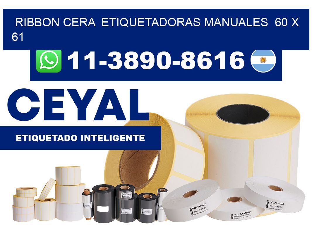 ribbon cera  Etiquetadoras Manuales  60 x 61