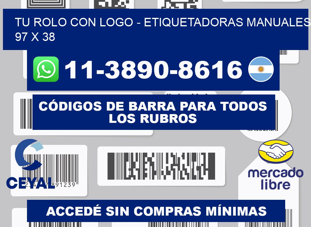 tu rolo con logo - Etiquetadoras Manuales  97 x 38