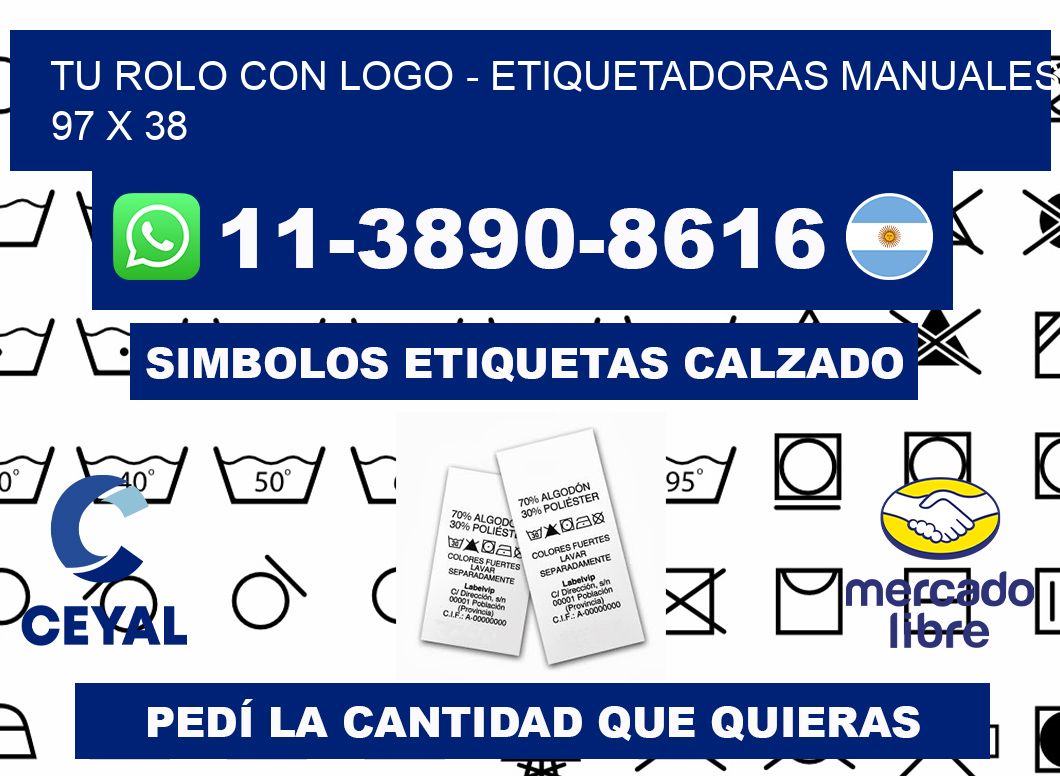 tu rolo con logo - Etiquetadoras Manuales  97 x 38
