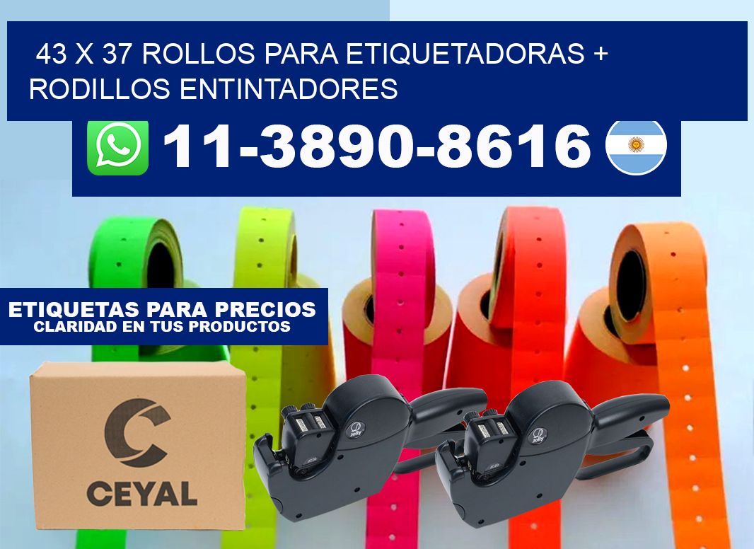 43 x 37 rollos para etiquetadoras + rodillos entintadores