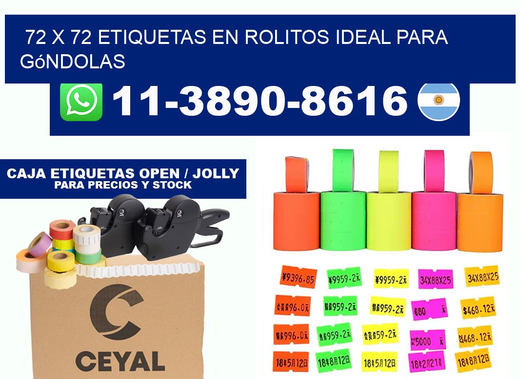 72 x 72 etiquetas en rolitos ideal para góndolas