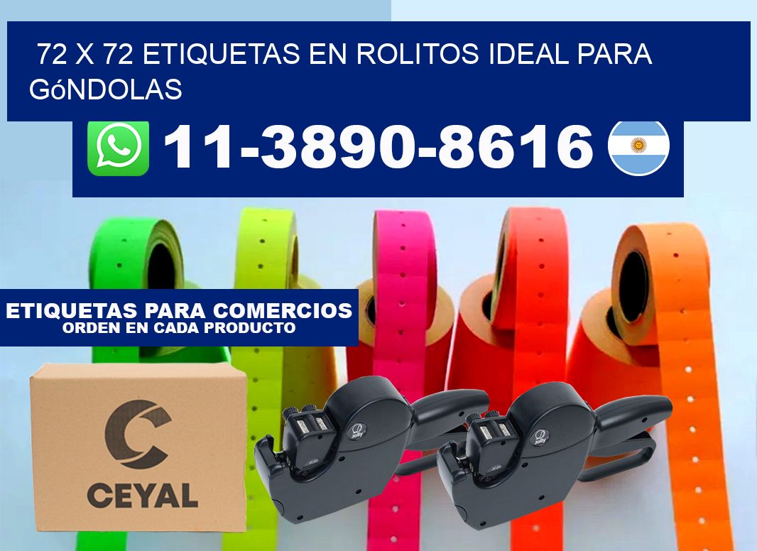 72 x 72 etiquetas en rolitos ideal para góndolas