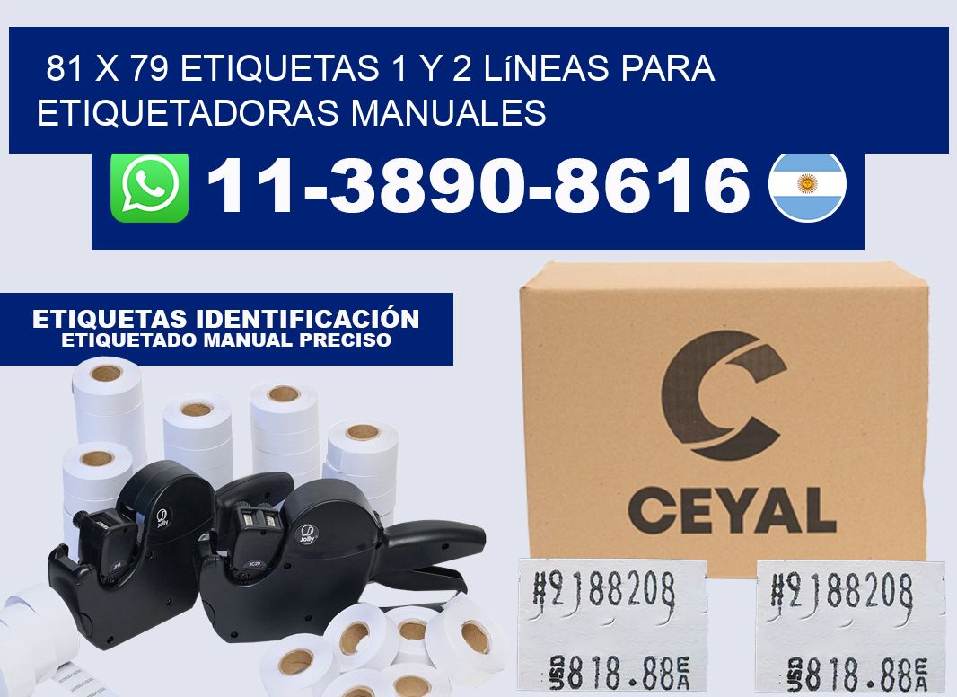 81 x 79 Etiquetas 1 y 2 líneas para etiquetadoras manuales