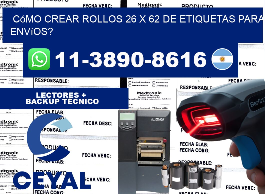 Cómo crear rollos 26 x 62 de etiquetas para envíos?