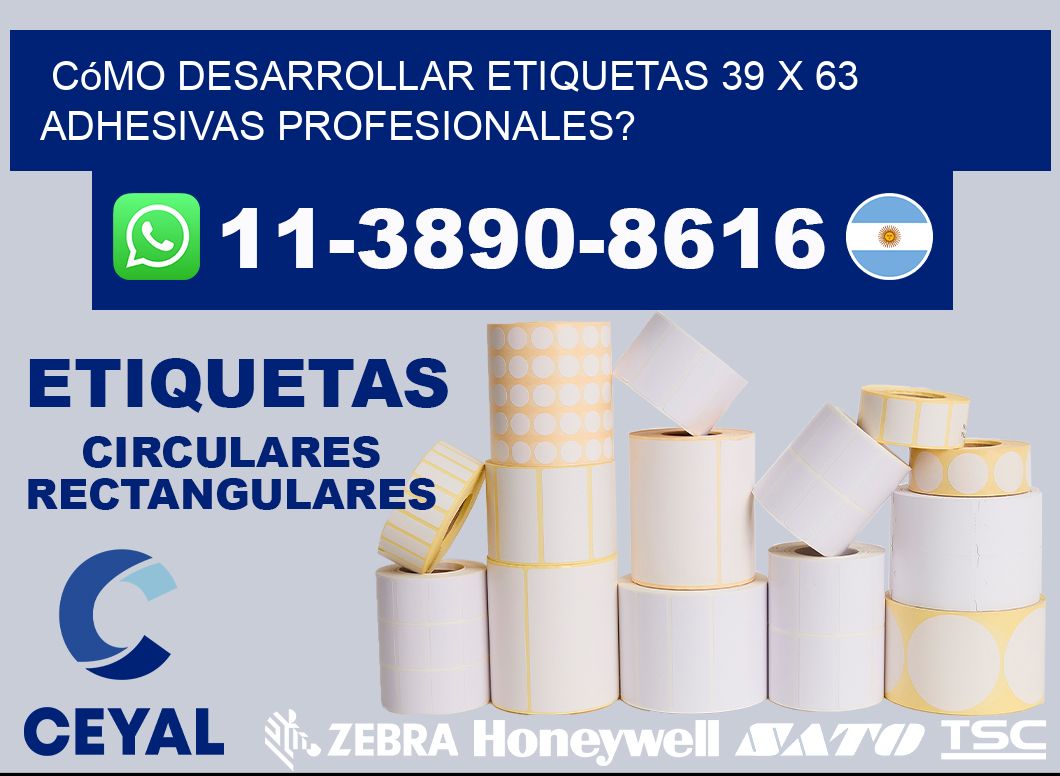 Cómo desarrollar etiquetas 39 x 63 adhesivas profesionales?